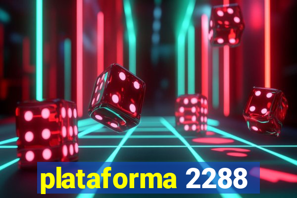 plataforma 2288